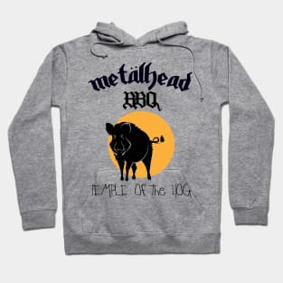 MetalHead BBQ Temple of the Hog Hoodie